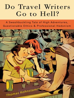cover image of Do Travel Writers Go to Hell?
